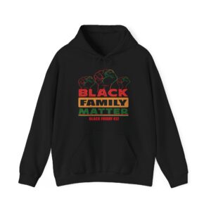 Black Families Matter Hooded Sweatshirt